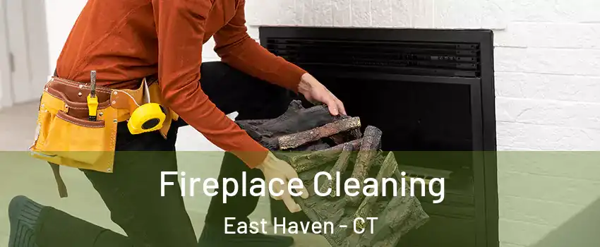  Fireplace Cleaning East Haven - CT