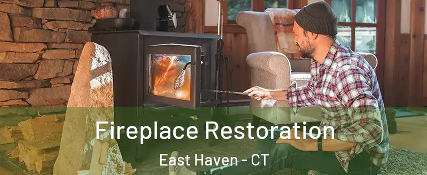  Fireplace Restoration East Haven - CT