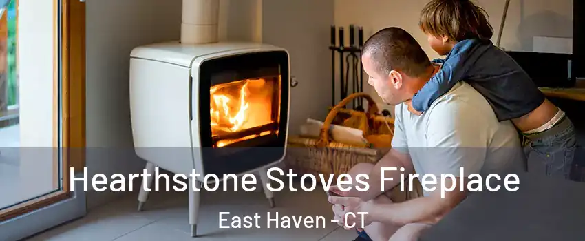  Hearthstone Stoves Fireplace East Haven - CT