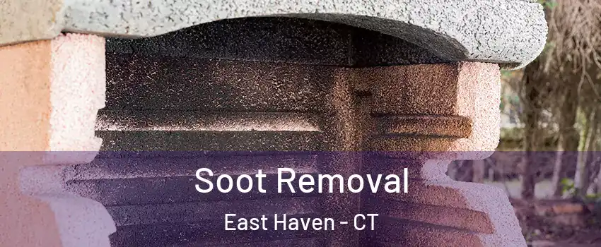  Soot Removal East Haven - CT