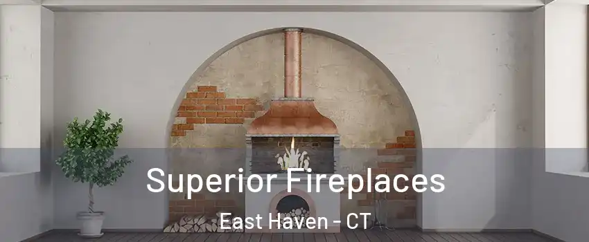  Superior Fireplaces East Haven - CT