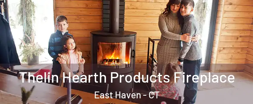  Thelin Hearth Products Fireplace East Haven - CT